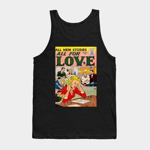 Vintage Romance Comic Book Cover - All For Love Tank Top by Slightly Unhinged
